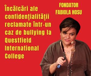 Încălcări ale confidențialității reclamate într-un caz de bullying la Questfield International College